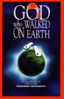 Image for God Who Walked on Earth : The Life &amp; Times of Shirdi Sai Baba