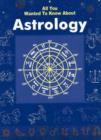 Image for All You Wanted to Know About Astrology