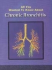Image for All You Wanted to Know About Chronic Bronchitis