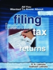 Image for All You Wanted to Know About Filing Tax Returns