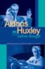 Image for Aldous Huxley and Indian Thought