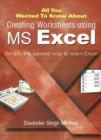 Image for All You Wanted to Know About Creating Worksheets Using MS Excel
