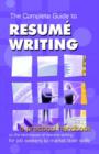 Image for The Complete Guide to Resume Writing