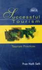 Image for Successful Tourism : Volume II: Tourism Practices