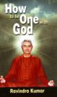 Image for How to be one with God  : an autobiography of a scientist yogi