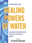 Image for A Valuable Guide to the Healing Powers of Water
