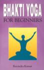 Image for Bhakti Yoga for Beginners