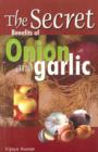 Image for Secret Benefits of Onion &amp; Garlic