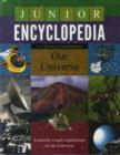 Image for Junior encyclopedia  : our universe