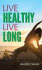 Image for Live Healthy Live Long