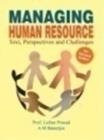 Image for Managing Human Resourse : Text, Perspectives &amp; Challenges
