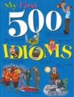 Image for My First 500 Idioms