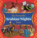 Image for My Favourite Arabian Nights Tales