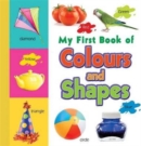Image for My First Book of Colours &amp; Shapes