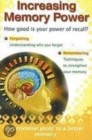 Image for Increasing Memory Power : How Good is Your Power of Recall?