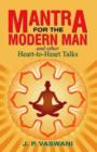 Image for Mantra for the Modern Man &amp; Other Heart-to-Heart Talks