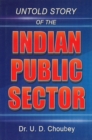 Image for Untold Story of the Indian Public Sector