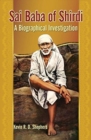 Image for Sai Baba of Shirdi : A Biographical Investigation