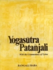 Image for Yogasåutra of Pataänjali  : with the commentary of Vyåasa
