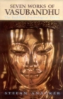 Image for Seven Works of Vasubandhu : The Buddhist Psychological Doctor
