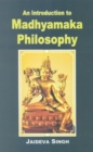 Image for An Introduction to Madhyamaka Philosophy