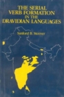 Image for The Serial Verb Formation in the Dravidian Languages