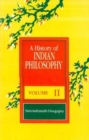 Image for A History of Indian Philosophy: v. 2