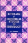 Image for Literary and Historical Studies in Indology