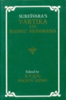 Image for Suresvara&#39;s Vartika on Madhu Brahmana