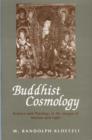 Image for Buddhist cosmology  : science and theology in the images of motion and light