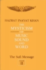 Image for The mysticism of music, sound and word