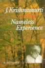 Image for J.Krishnamurti and the Nameless Experience