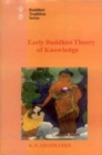 Image for Early Buddhist Theory of Knowledge
