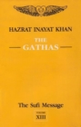 Image for The Sufi Message: Gathas v.13