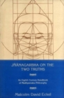 Image for Jnanagarbha on the Two Truths : An Eight Century Handbook of Madhyamaka Philososphy