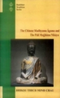 Image for The Chinese &quot;Madhyama Agama&quot; and the Pali &quot;Majjhima Nikaya&quot; : A Comparative Study