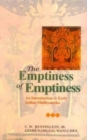 Image for The emptiness of emptiness  : an introduction to early Indian Måadhyamika