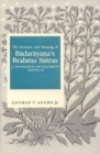 Image for The Structure and Meaning of Badarayana&#39;s Brahma Sutra : A Translation and Analysis of Adhyaya I