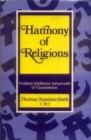 Image for Harmony of Religion : Vedanta Siddhanta Samarasam of Tayumanavar