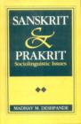 Image for Sanskrit and Prakrit : Socio Linguistic Issues