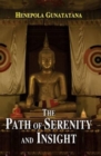Image for The Path of Serenity and Insight: an Explanation of Buddhist Jhanas