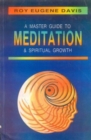 Image for A Master Guide to Meditation and Spiritual Growth