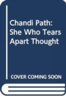 Image for Chandi Path : She Who Tears Apart Thought
