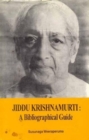 Image for Jiddu Krishnamurti : A Bibliographical Guide