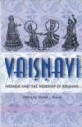 Image for Vaisnavism : Women and the Worship of Krishna