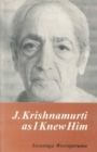 Image for J. Krishnamurti : As I Knew Him
