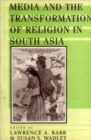 Image for Media and the Transformation of Religion in South Asia