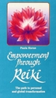 Image for Empowerment Through Reiki : The Path to Personal and Global Transformation