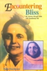Image for Encountering bliss  : my journey through India with åAnandamayåi Måa