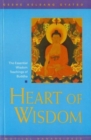 Image for Heart of Wisdom : The Essential Wisdom Teachings of Buddha
